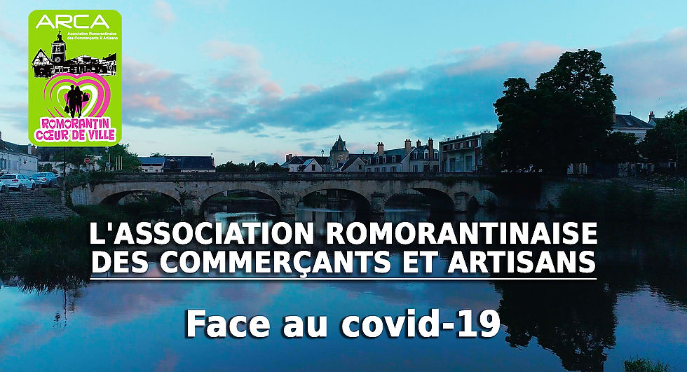 L'Association Romorantinaise des Commerçants et Artisans face au COVID-19
